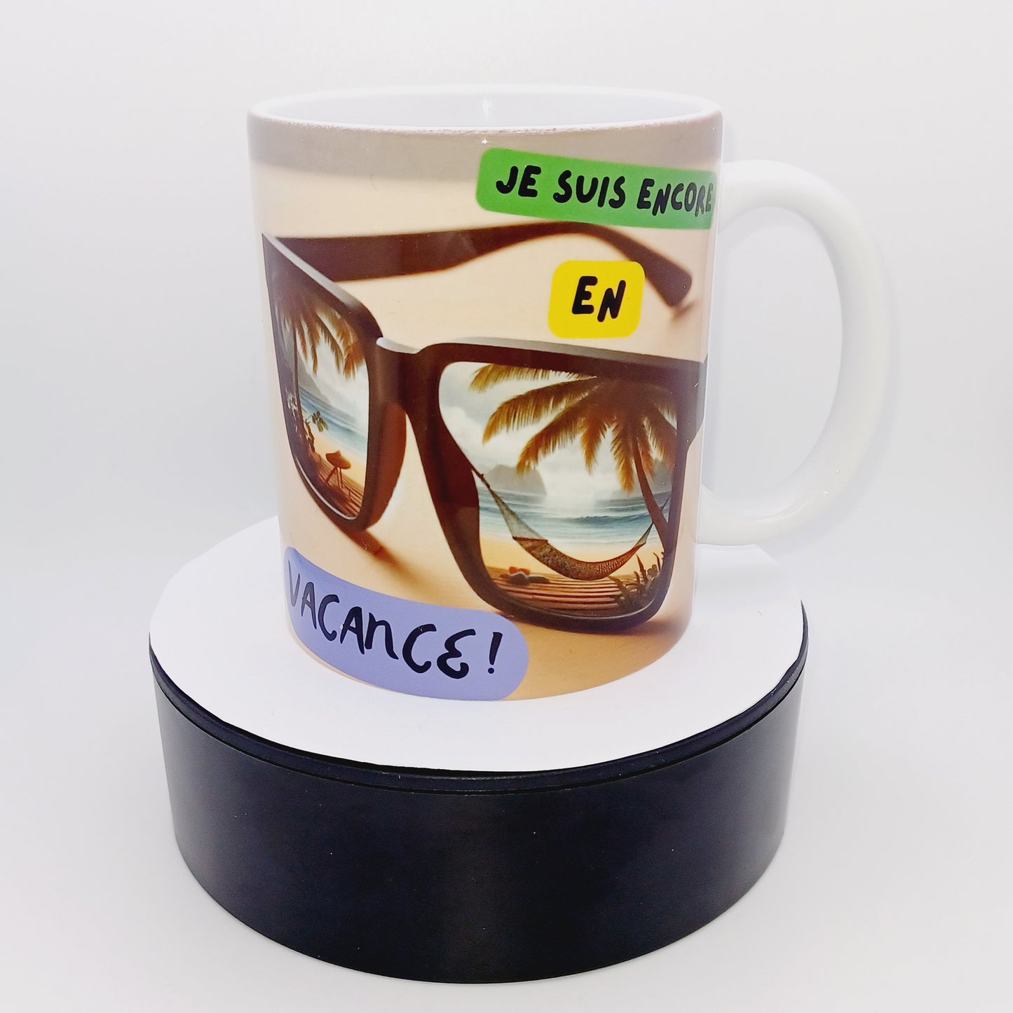 mug je suis encore en vacance